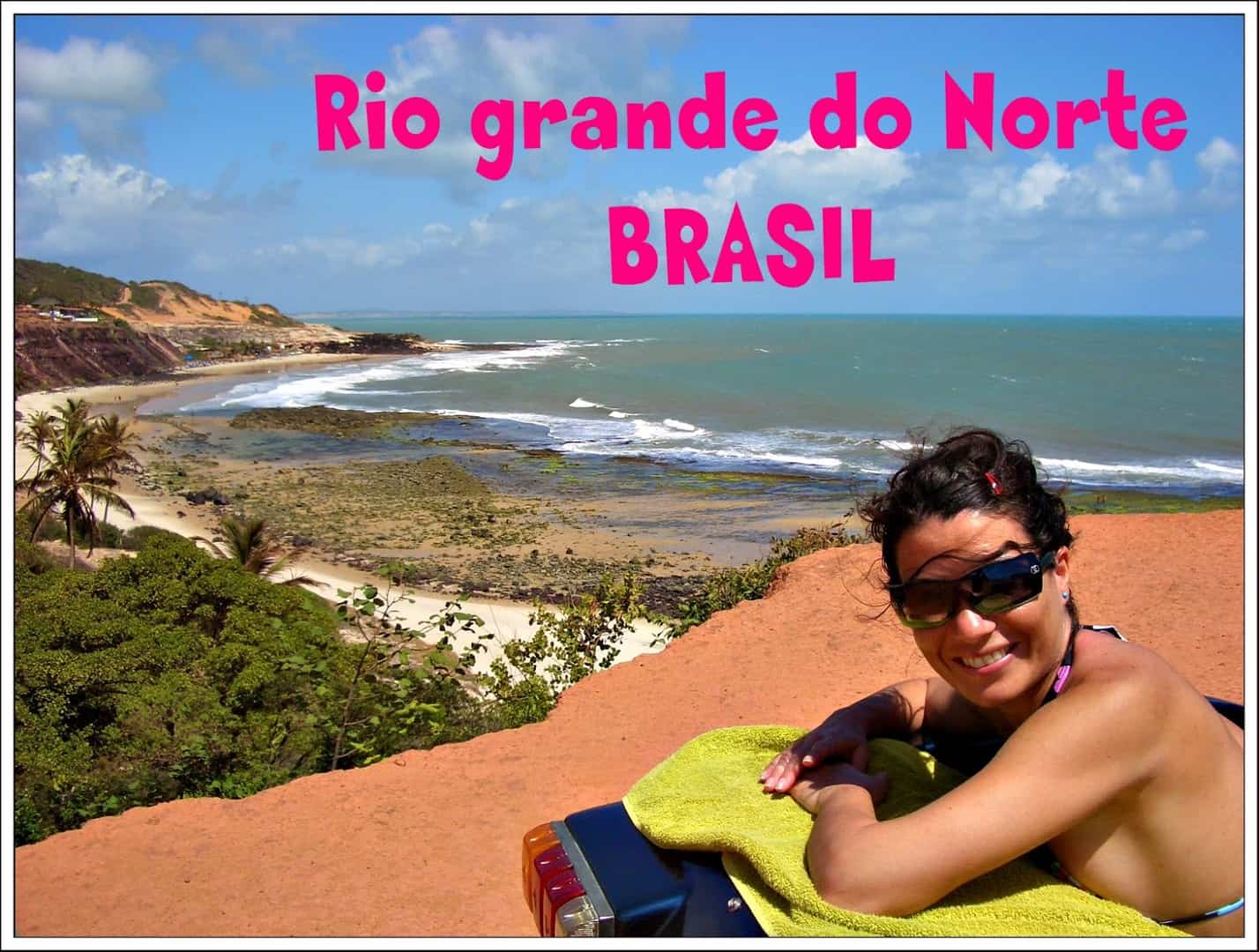 9 cosas imprescindibles y que no puedes perderte de Rio Grande do Norte en Brasil Brasil